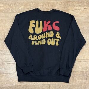 Kansas City Chiefs Crewneck Sweatshirt - FuKC Around and Find Out